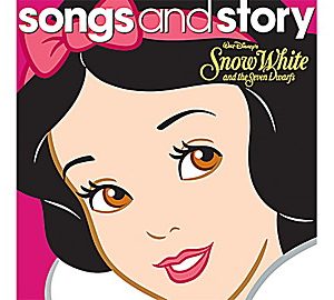 Disney Songs and Story: Snow White