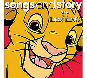 Disney Songs and Story: The Lion King